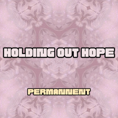 Holding Out Hope