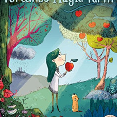 VIEW EPUB 🖍️ Fortune's Magic Farm by  Suzanne Selfors [KINDLE PDF EBOOK EPUB]