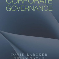 [ACCESS] KINDLE ✓ A Real Look at Real World Corporate Governance by  David Larcker,Br