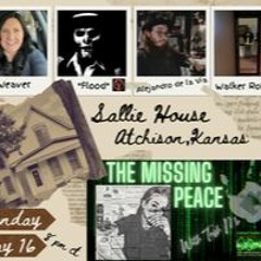 The Missing Peace, May 16th, 202 - Sallie House