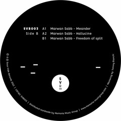 Premiere: B1 - Marwan Sabb - Freedom Of Split [SVR003]