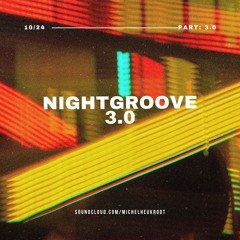 Nightgroove 3.0