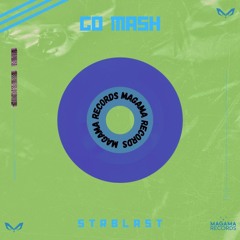 STRBLAST - Go Mash (Original Mix) FREE DL