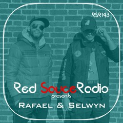 RSR143 - Red Sauce Radio w/ Rafael & Selwyn