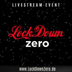 Grobzz @ Lockdown Zero #1 2020