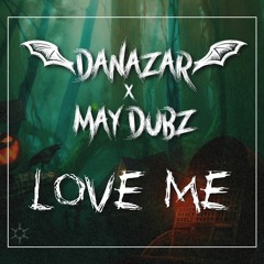DANAZAR & MAY DUBZ - LOVE ME (FREE DOWNLOAD)(LIQUID RIDDIM)