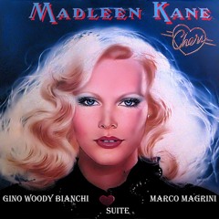 Madleen Kane - Forbidden Love - Woody Bianchi & Marco Magrini - Suite