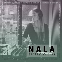 NALA [Live at The Orator]