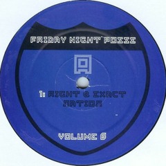 Friday Night Posse - Right and Exact Nation