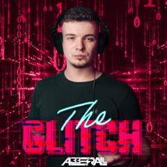 Abberall - THE GLITCH (Original Mix)