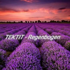TEKTIT- Regenbogen - -- Bootleg