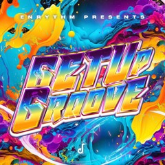 Enrythm - Get up Groove