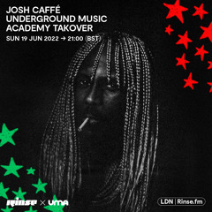 Underground Music Academy Takeover: Josh Caffé - 19 June 2022