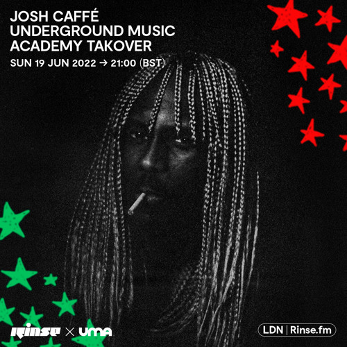 Underground Music Academy Takeover: Josh Caffé - 19 June 2022