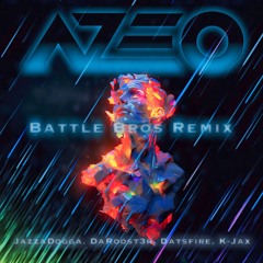 DaRoost3R, K-Jax, JazzaDogga, DATSFIRE - Battle Bros (Azeo Remix)