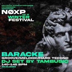 Tambusic @ Baracke Ms | Groove/Melodic/Hard Techno #noxp.raves #djset