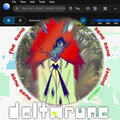 Revv Isit > //oNLY I KNOW THE WAy!// - {Deltarune; The Same Same Same Same Same Other Puppet}