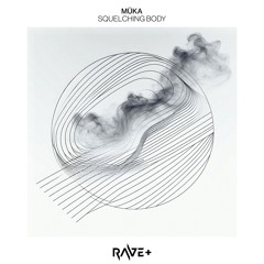 Premiere: Müka - Squelching Body