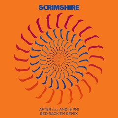 Scrimshire - After (Red Rack'em Remix) (Alberts Favourites)