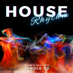 House Rhythm