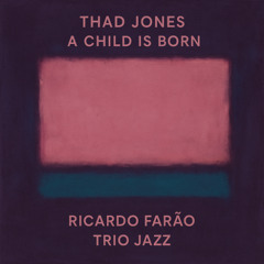 A Child is Born - T. Jones