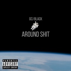 Around Shit