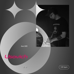 live 005 — Usovich — 120 bpm