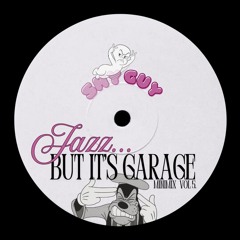Jazz But It's Garage vol 4. (Minimix vol 5)