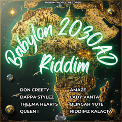 Babylon 2030 AD Riddim (Reggae Mixtape)