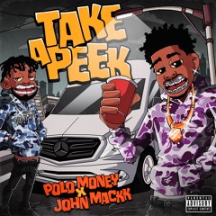 Polo Money & John Mackk - Take A Peek