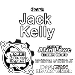 AMSE Science Report with guest Jack Kelly