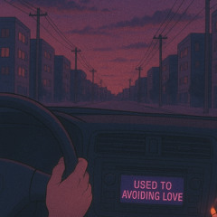 Lofi Memories: When Did I Get Used to Avoiding Falling in Love?