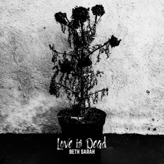 09 Love Is Dead