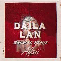 Alfons - Daila Lan (Bwonces Remix)