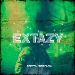 RXDXVIL, MONEPLAYA - EXTAZY