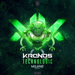 Kronos & Milano The Don - Technologic