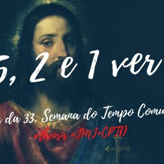 5, 2 E 1 VER / 2020.11.16  #Θέωσις +JMJ+CPTD