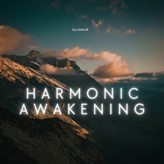 Harmonic Awakening