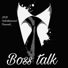 Boss Talk