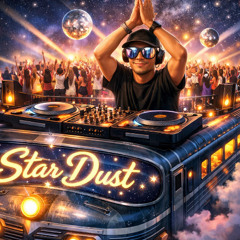 Cosmic Dance Party on Star Dust