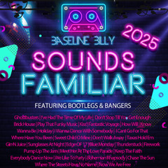 Baseline Billy - Sounds Familiar 2025