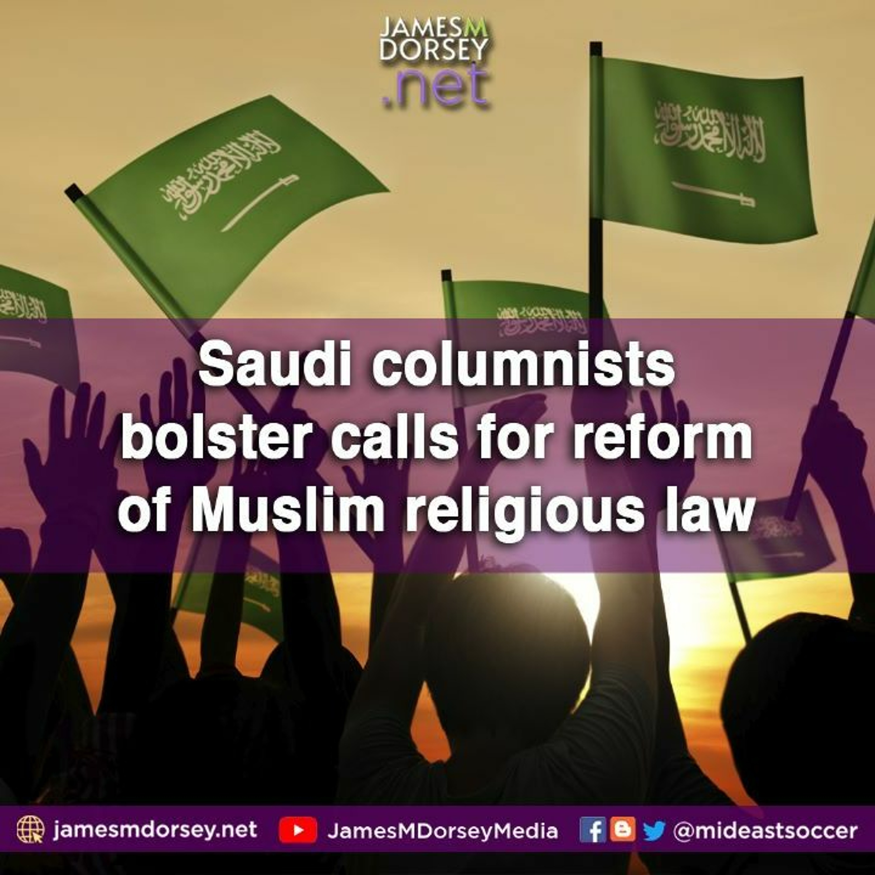 Saudi Columnists Bolster Calls For Reform Of Muslim Religious Law