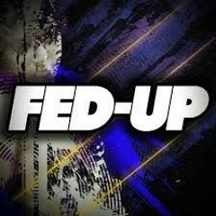 Fed-Up - Shelf Life