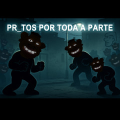 Pr_tos Por Toda a Parte