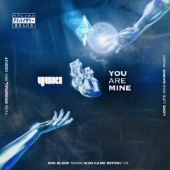 You Are Mine
