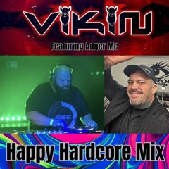 DJ VIKIN & ADGER MC HAPPY HARDCORE MIX 🔥