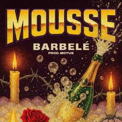 Mousse