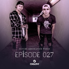 Future Generation Radio #027 (Rocktronic takeover by Caslow)
