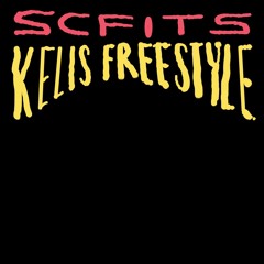 KELIS FREESTYLE (prod. scfits)