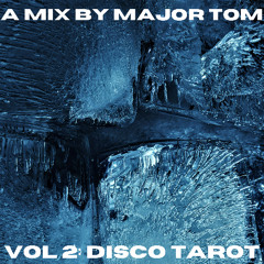 Major Tom presents Disco Tarot 002